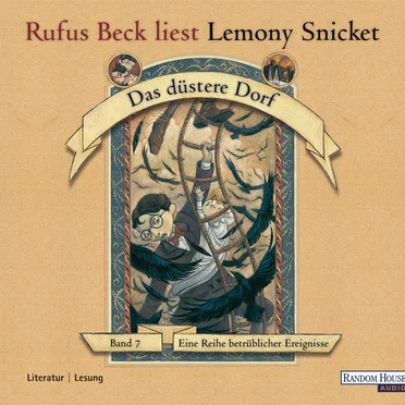 Eine Reihe betrüblicher Ereignisse, Band 7: Das düstere Dorf by Lemony Snicket - album cover