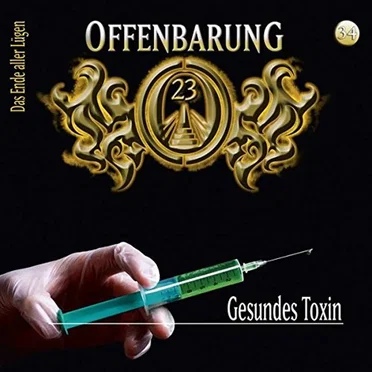 Offenbarung 23 34: Gesundes Toxin by Offenbarung 23 - album cover