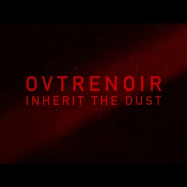 Inherit the Dust