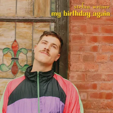 My Birthday Again by Stefan Weiner - album cover