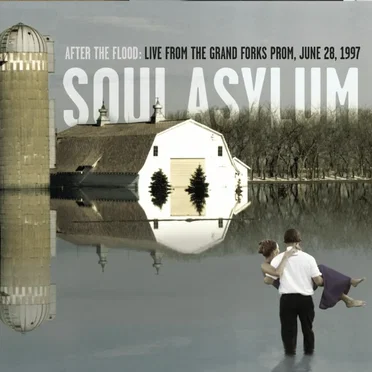 After the Flood: Live From the Grand Forks Prom, June 1997