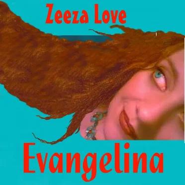 Evangelina by Zeeza Love - album cover