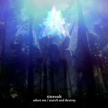 Adore Me / Search and Destroy