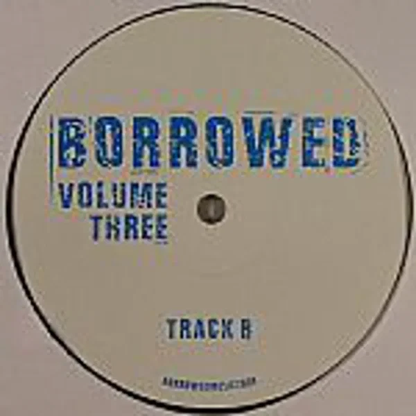 Borrowed, Volume 3