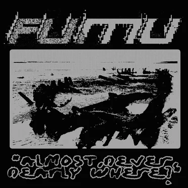 Almost, Never, Nearly Where? by FUMU - album cover