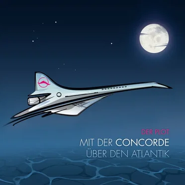Mit der Concorde über den Atlantik