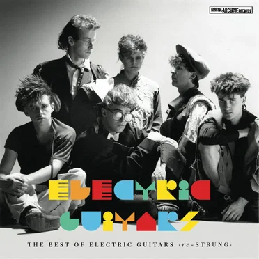 The Best Of Electric Guitars (Re-Strung)