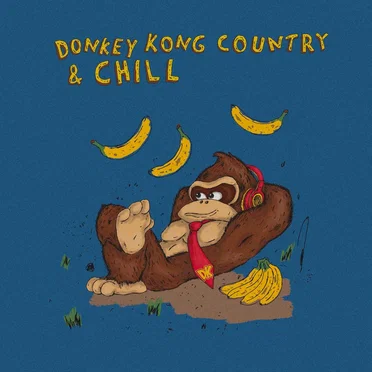 Donkey Kong Country & Chill