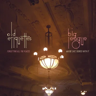 Big League / Old Etiquettes Split 7"