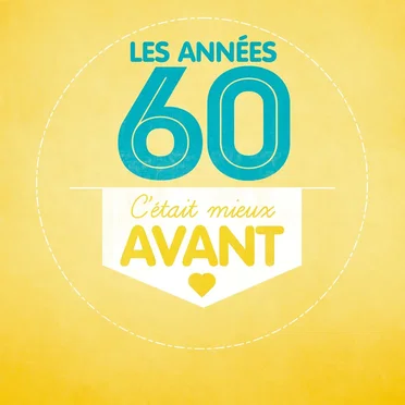Les Années 60 : C’était mieux avant by Various Artists - album cover
