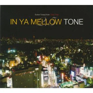 IN YA MELLOW TONE 2.5 by Various Artists - album cover