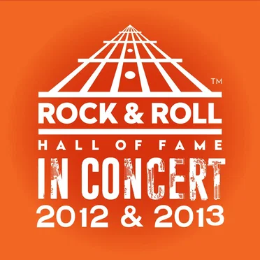 The Rock & Roll Hall of Fame: In Concert 2012 & 2013 by Various Artists - album cover