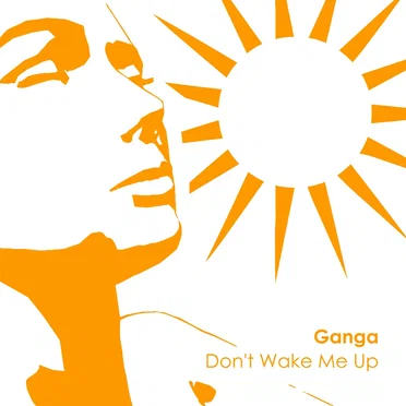 Don’t Wake Me Up by Ganga - album cover