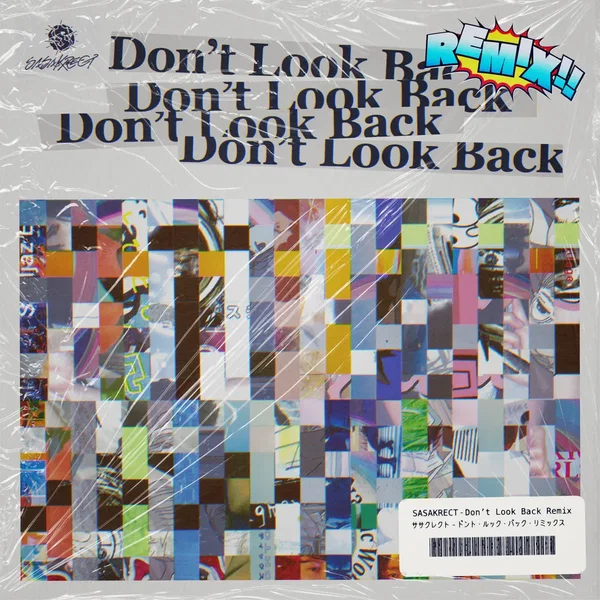Don’t Look Back (NEKO’s REMIX)