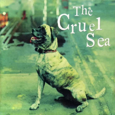 Three Legged Dog by The Cruel Sea - album cover