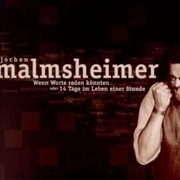 Wenn Worte reden könnten oder 14 Tage im Leben einer Stunde by Jochen Malmsheimer - album cover