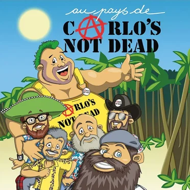 Au pays de Carlo's not dead by Carlo's not dead - album cover