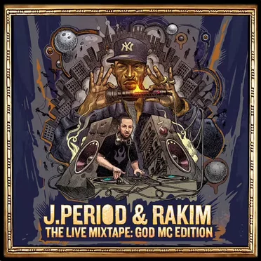 Rakim & J.PERIOD Present The Live Mixtape: God MC Edition [Part Three: Live DJ Set]