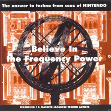 Believe in the Frequency Power by Various Artists - album cover