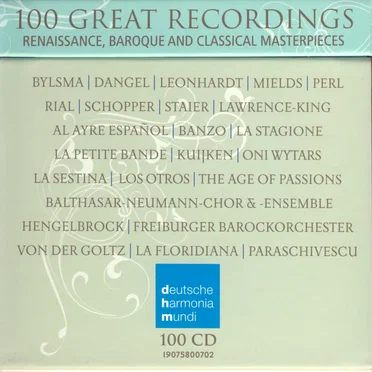 100 Great Recordings - Renaissance, Baroque and Classical Masterpieces by Various Artists - album cover