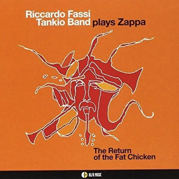 Plays Zappa - The Return Of The Fat Chicken