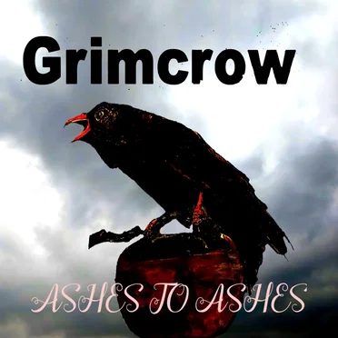 Ashes to Ashes by Grimcrow - album cover