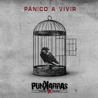 Pánico a Vivir by Punkarras Malas Pulgas - album cover