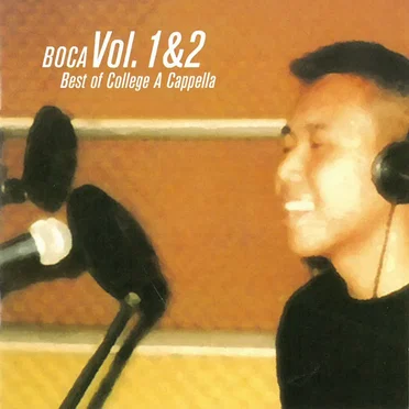 BOCA, Vol. 1 & 2: Best of College A Cappella by Various Artists - album cover