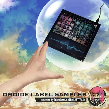 OMOIDE LABEL SAMPLER selected by TakachenCo (The LASTTRAK) by Various Artists - album cover