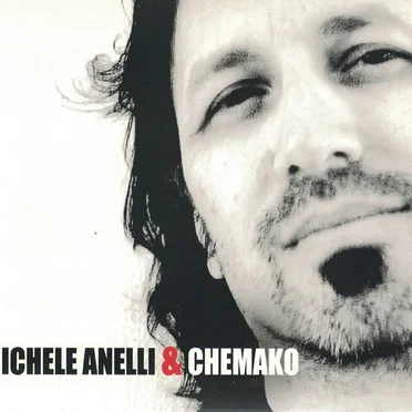 Michele Anelli & Chemako