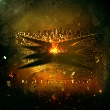 First Steps on Earth by Sunlight Defect - album cover
