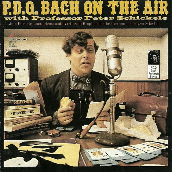 Report From Hoople: P.D.Q. Bach on the Air