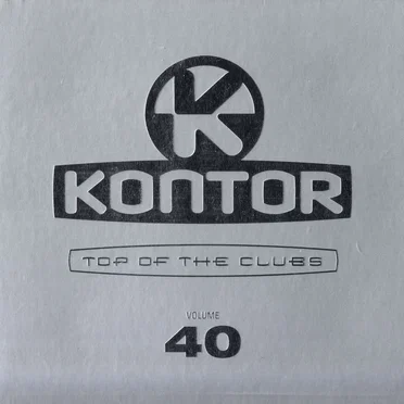 Kontor: Top of the Clubs, Volume 40 by Various Artists - album cover