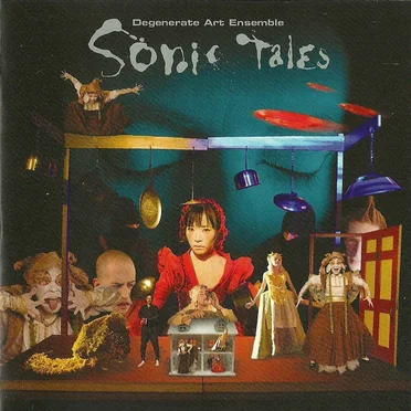 Sonic Tales by Degenerate Art Ensemble - album cover