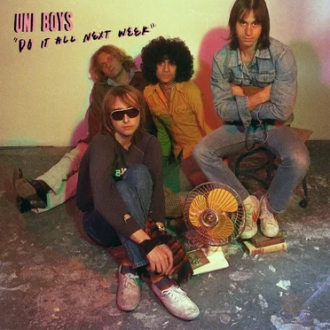 Do It All Next Week by Uni Boys - album cover