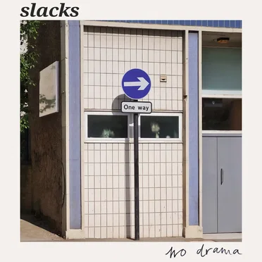 No Drama by Slacks - album cover