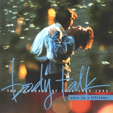Body Talk: Once in a Lifetime by Various Artists - album cover