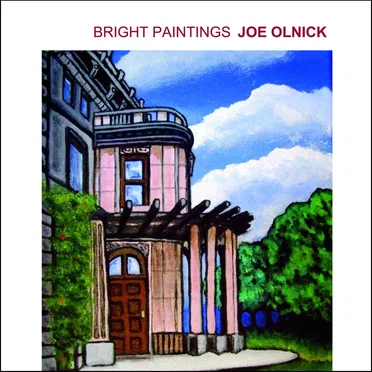 Bright Paintings by Joe Olnick - album cover