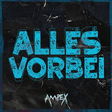 Alles vorbei by Ampex - album cover