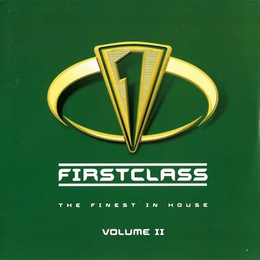 Firstclass: The Finest in House, Volume II by Various Artists - album cover