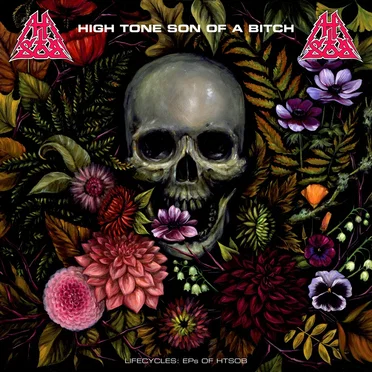 Lifecycles: EPs of HTSOB by High Tone Son of a Bitch - album cover