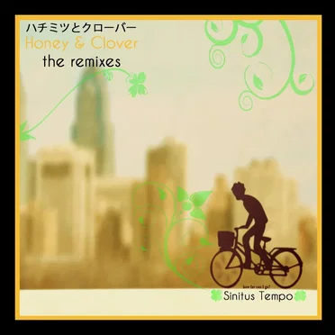 Honey & Clover: The Remixes by Sinitus Tempo - album cover