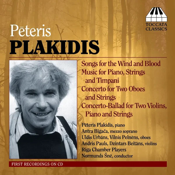 Songs for the Wind and Blood / Music for Piano, Strings and Timpani / Concerto for Two Oboes and Strings / Concerto-Ballad for Two Violins, Piano and Strings
