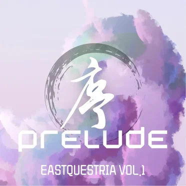 Eastquestria Vol. Prelude Disc A