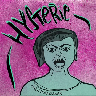 Hysterie by mackermassaker - album cover