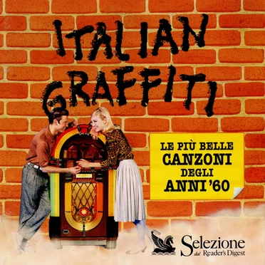 Italian Graffiti: Le più belle canzoni degli anni ’60 by Various Artists - album cover