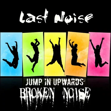 Jump in upwards by Broken Noise - album cover