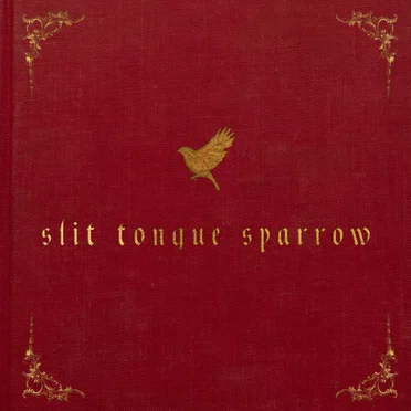 Slit Tongue Sparrow