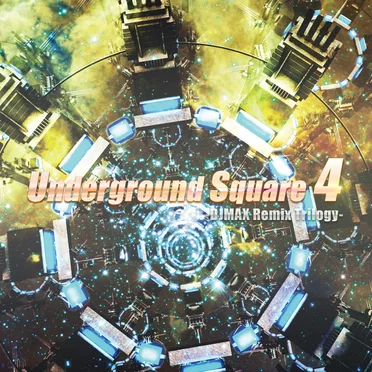 Underground Square 4 -DJMAX Remix Trilogy- by Various Artists - album cover