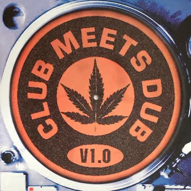 Club Meets Dub V1.0 by Various Artists - album cover